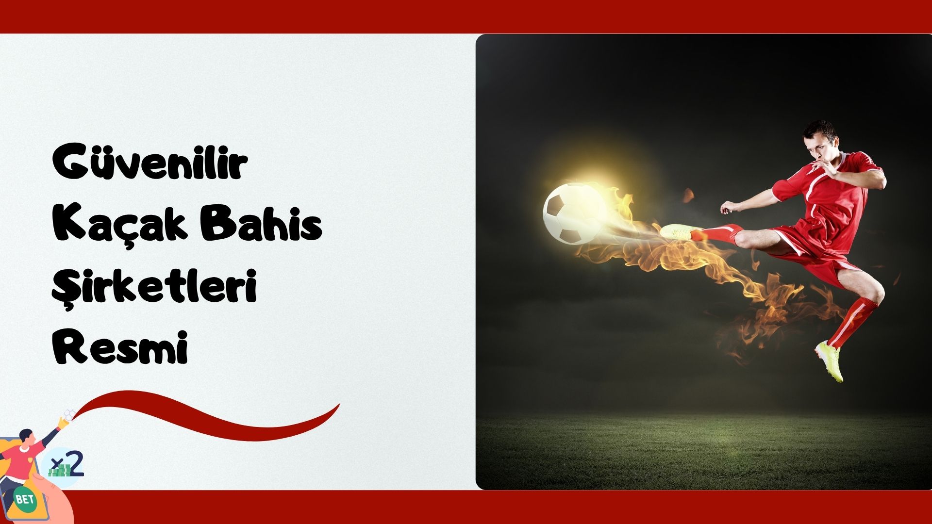 Güvenilir Kaçak Bahis Şirketleri Resmi Siteleriyle Kazan